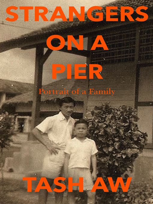 Title details for Strangers on a Pier by Tash Aw - Available